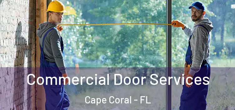  Commercial Door Services Cape Coral - FL