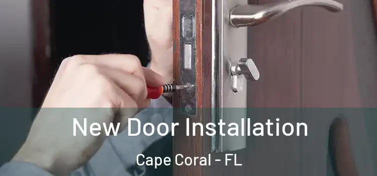  New Door Installation Cape Coral - FL