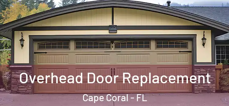  Overhead Door Replacement Cape Coral - FL