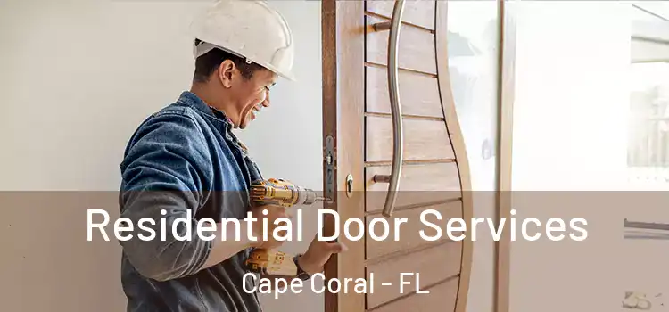  Residential Door Services Cape Coral - FL